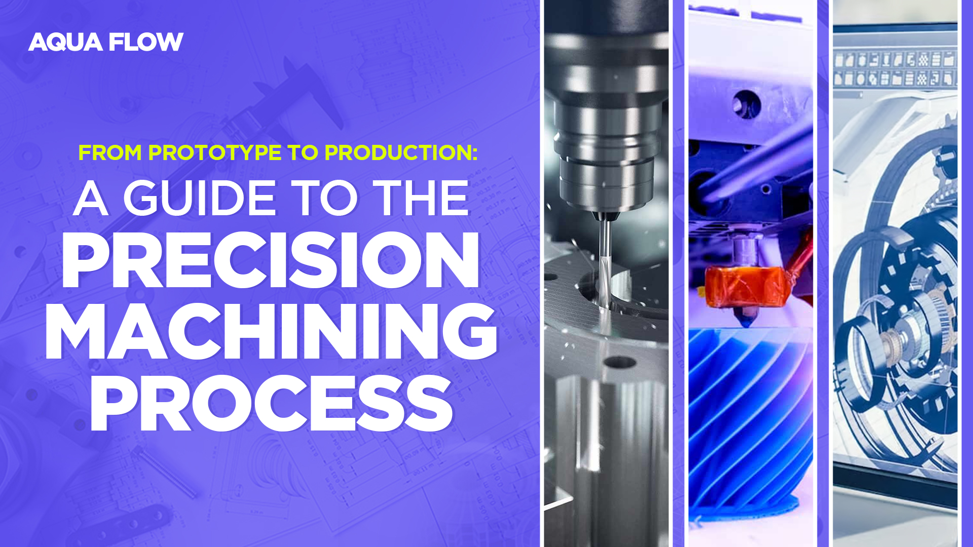 Precision Machining Process